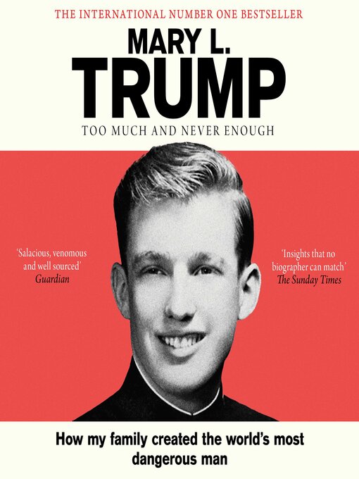 Title details for Too Much and Never Enough by Mary L. Trump - Available
